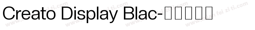 Creato Display Blac字体转换